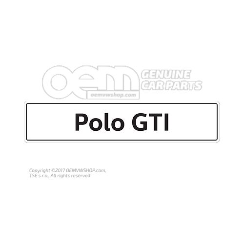 Tabliczka rejestracyjna pojazdu, oznaczenie typu tablicy rejestracyjnej Polo GTI